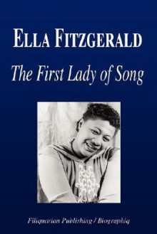 Ella Fitzgerald - The First Lady of Song (Biography) - Biographiq