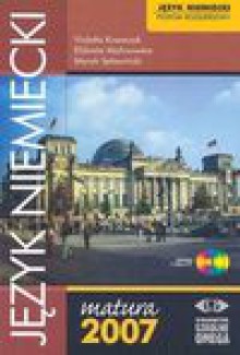 Język niemiecki matura 2007 poziom rozszerzony + 2CD - Violetta Krawczyk, Elżbieta Malinowska, Marek Spławiński