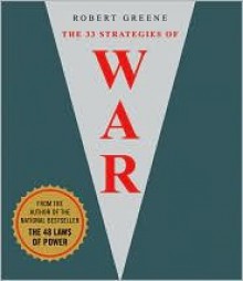 The 33 Strategies of War Publisher: HighBridge Company; Abridged edition - Robert Greene