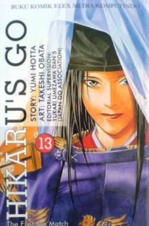 Hikaru's Go 13: The First Pro Match - Yumi Hotta, Takeshi Obata