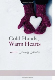 Cold Hands, Warm Hearts - Jennifer Lawler