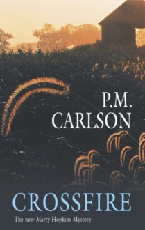 Crossfire - P.M. Carlson