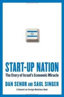 Start-up Nation Publisher: Twelve - Dan Senor