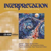 Interpretation, CD-ROM Edition - Patrick D. Miller, Paul J. Achtemeier, Commentary