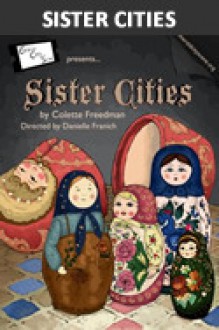 Sister Cities - Colette Freedman