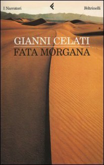 Fata Morgana - Gianni Celati