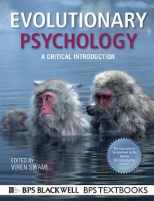 Evolutionary Psychology: A Critical Introduction - Viren Swami