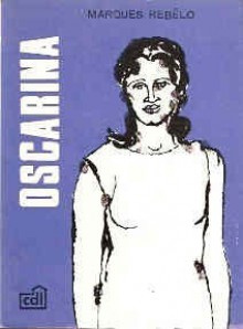 Oscarina - Marques Rebelo