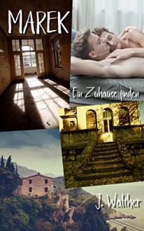 Marek - Ein Zuhause finden - Ingo F. Walther