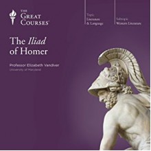 The Iliad of Homer - Elizabeth Vandiver