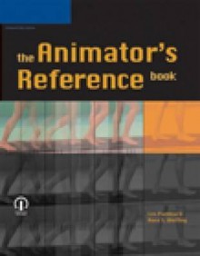 The Animator's Reference Book - Les Pardew, Ross Wolfley