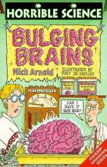 Bulging Brains - Nick Arnold, Tony De Saulles