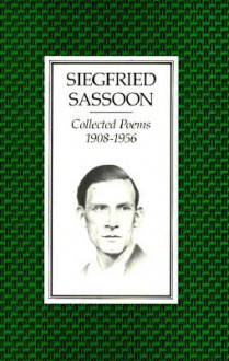 Collected Poems 1908-1956 - Siegfried Sassoon