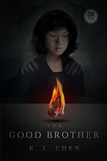The Good Brother - Elaine Chen