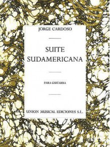 Suite Sudamericanas - Jorge Cardoso