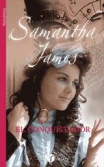 El conquistador - Samantha James