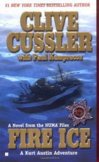 Fire Ice (The NUMA Files) Paperback May 27, 2003 - Clive Cussler Paul Kemprecos