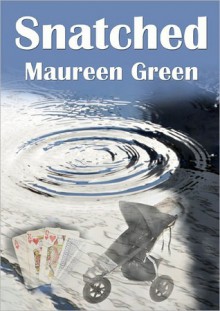 Snatched - Maureen Green