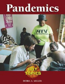 Pandemics - Debra A. Miller