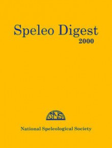 Speleo Digest 2000 - National Speleological Society, Scott Fee