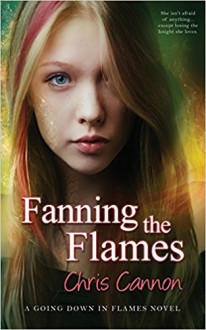 Fanning the Flames - Chris Cannon