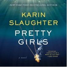 Pretty Girls - Karin Slaughter, Kathleen Early