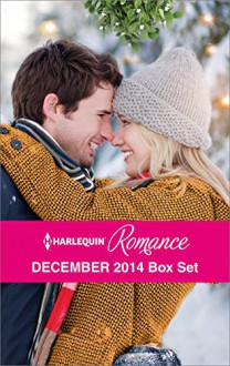 Harlequin Romance December 2014 Box Set: Snowbound Surprise for the BillionaireChristmas Where They BelongMeet Me Under the MistletoeA Diamond in Her Stocking - Michelle Douglas, Marion Lennox, Cara Colter, Kandy Shepherd