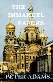 The Immanuel Papers - Peter Adams