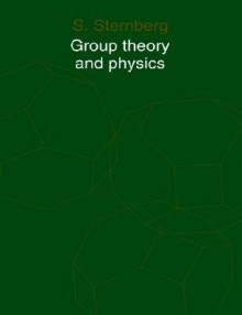 Group Theory and Physics - Shlomo Sternberg