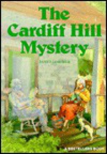 The Cardiff Hill Mystery (Pacemaker Bestsellers Book) - Janet Lorimer