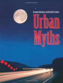 Urban Myths: Pupil Book Level 2-3 Readers (Hodder Reading Project) - Brandon Robshaw, Rochelle Scholar