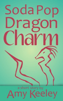 Soda Pop Dragon Charm - Amy Keeley