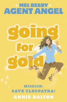 Going for Gold - Annie Dalton