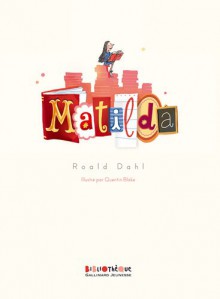 Matilda - Roald Dahl