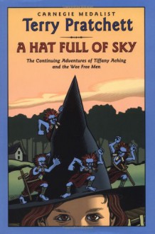 A Hat Full of Sky (Discworld, #32) - Terry Pratchett