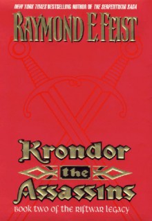 Krondor: The Assassins - Raymond E. Feist