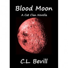 blood moon - C.L. Bevill