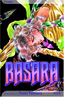 Basara, Vol. 6 - Yumi Tamura