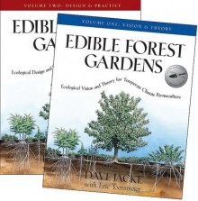 Edible Forest Gardens (2 volume set) - Dave Jacke, Eric Toensmeier