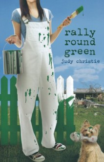 Rally 'Round Green - Judy Christie