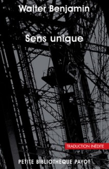 Sens unique - Walter Benjamin