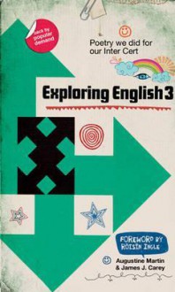 Exploring English 3 - Augustine Martin, James Carey