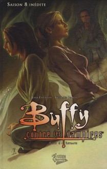 Retraite (Buffy the Vampire Slayer Season 8, #6) - Joss Whedon, Jo Chen, Jane Espenson, Georges Jeanty