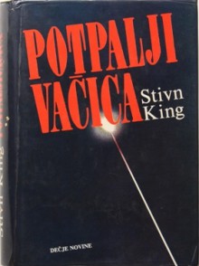 Potpaljivačica - Valerija Por, Stephen King