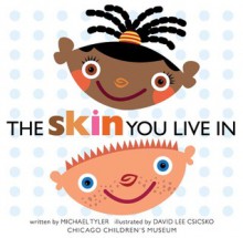 The Skin You Live In - Michael Tyler, David Lee Csicsko