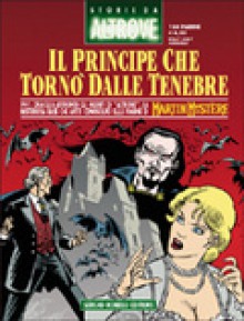 Storie da Altrove n. 9: Il principe che tornò dalle tenebre - Carlo Recagno, Sergio Giardo, Giancarlo Alessandrini