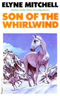 Son of the Whirlwind - Elyne Mitchell