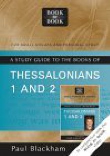 Book by Book: I & II Thessalonians - Paul Blackham