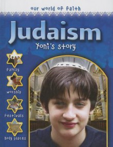 Judaism: Yoni's Story - Holly Wallace