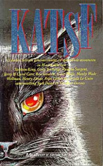 KATSF - Ursula K. Le Guin, Fritz Leiber, Gardner R. Dozois, Gene Wolfe, Jack Dann, Ron Goulart, Manly Wade Wellman, Terry Carr, Pamela Sargent, Gary Jennings, Henry Slesar, Carol Carr, Stephen King